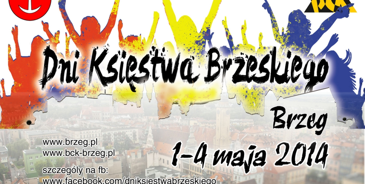 Dni Księstwa Brzeskiego. Zapraszamy do Brzegu na majówkę!